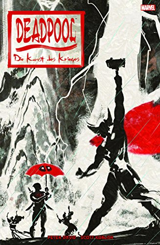 Deadpool: Die Kunst des Krieges von Panini Verlags GmbH